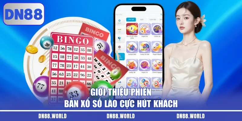 Giới thiệu phiên bản xổ số Lào cực hút khách